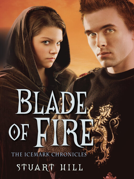 Title details for Blade of Fire by Stuart Hill - Wait list